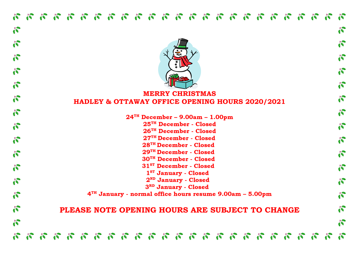 Christmas Opening Hours 2020/2021 News Hadley & Ottaway