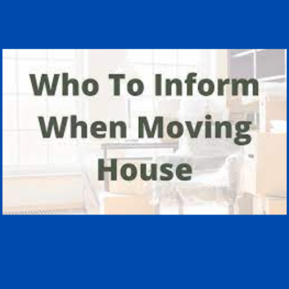 Who to inform when moving house v3